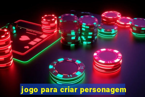 jogo para criar personagem